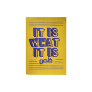 Daily Planner: It Is What It Is KHALASS