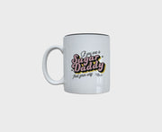"Sugar Daddy" Mug