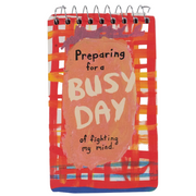 A Busy Day Of Fighting My Mind 3x5 Spiral Notebook