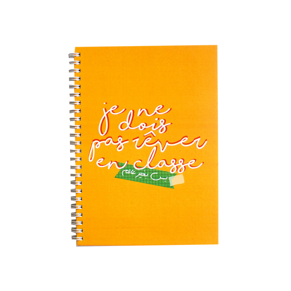 Hardcover Notebook: Je Ne Dois Pas Rêver en Classe
