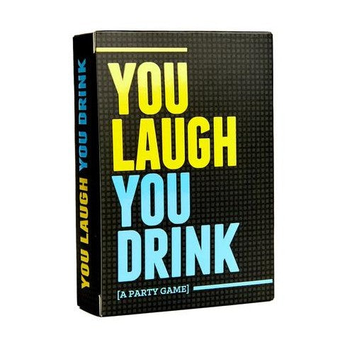 You Laugh You Drink by OFFBRAND