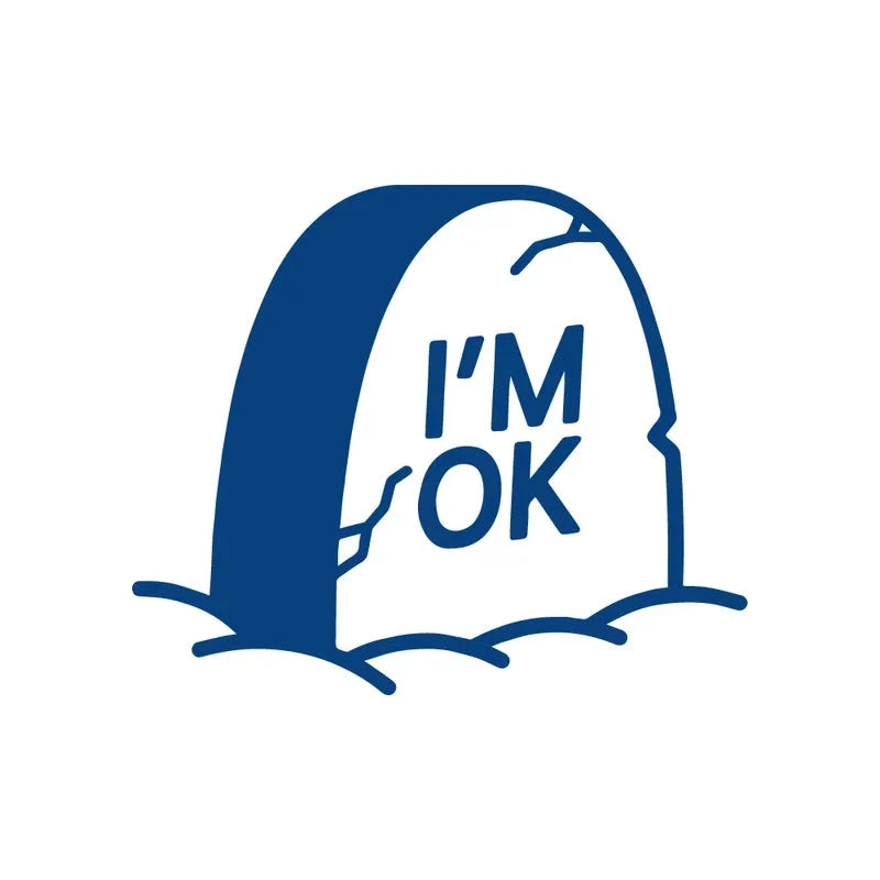I'M OK Written on a Graveyard Semi-Permanent Tattoo