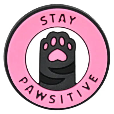 Stay Pawsitive Croc Pin