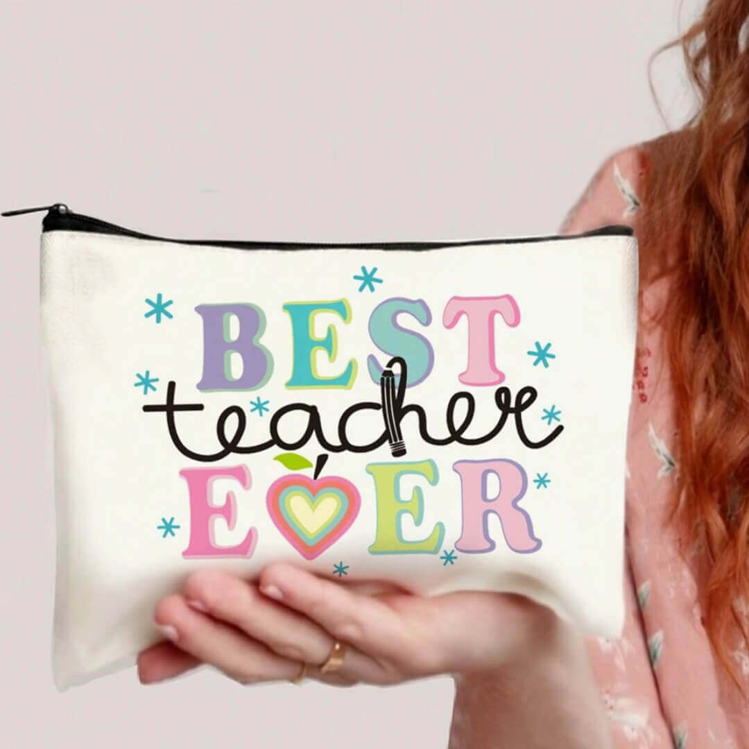 Teacher gift pouch for stationery and personal items,  best etacher ever.